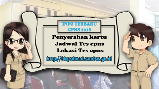 PENGUMUMAN TENTANG SELEKSI KOMPETENSI DASAR CALON PEGAWAI NEGERI SIPIL (CPNS) KABUPATEN SAMBAS TAHUN ANGGARAN 2018