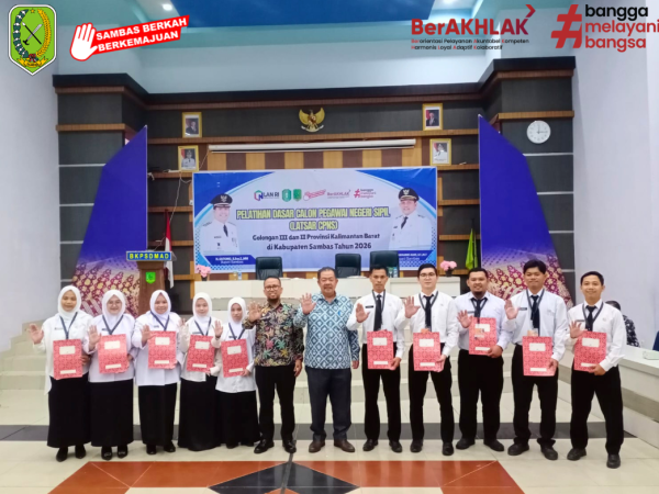 Pelatihan Dasar CPNS Golongan III Angkatan VIII Provinsi Kalimantan Barat di Kabupaten Sambas Tahun 2026 Resmi Ditutup